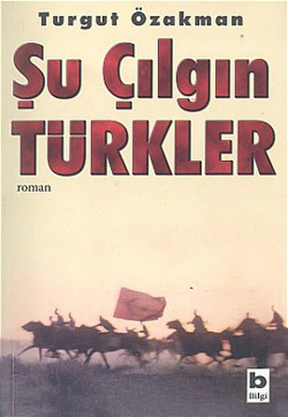 Turgut zakman - u lgn Trkler Kitabn ndirmek in Tklayabilirsiniz...